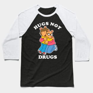 Hugs Not Drugs (Black Tee) Baseball T-Shirt